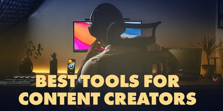 Best Tools for Content Creators: A Comprehensive List (2023)