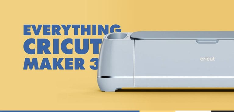 Cricut Maker 3: Everything You Need to Know in 2023